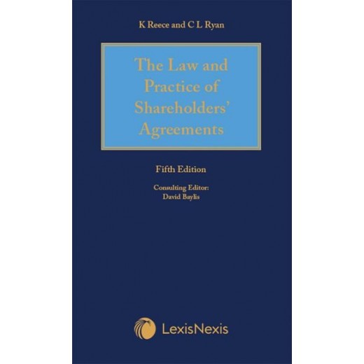 Reece & Ryan: The Law and Practice of Shareholders' Agreements 5th ed